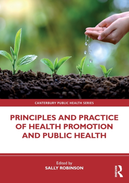 Principles and Practice of Health Promotion and Public Health, Paperback / softback Book
