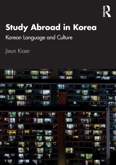 Study Abroad in Korea : Korean Language and Culture, Paperback / softback Book