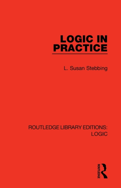 Logic in Practice, Paperback / softback Book