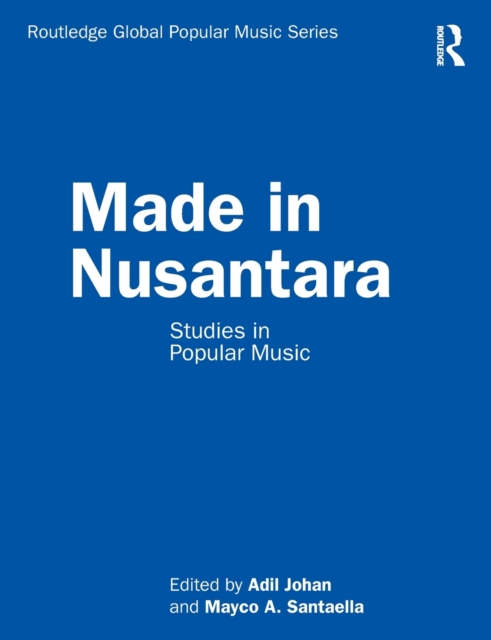 Made in Nusantara : Studies in Popular Music, Paperback / softback Book