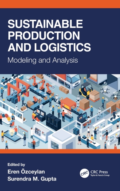 Sustainable Production and Logistics : Modeling and Analysis, Hardback Book