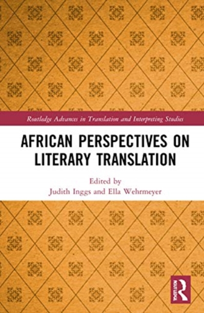 African Perspectives on Literary Translation, Hardback Book