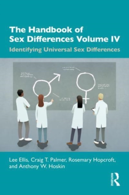 The Handbook of Sex Differences Volume IV Identifying Universal Sex Differences, Hardback Book
