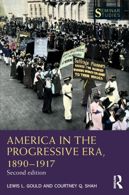 America in the Progressive Era, 1890–1917, Paperback / softback Book