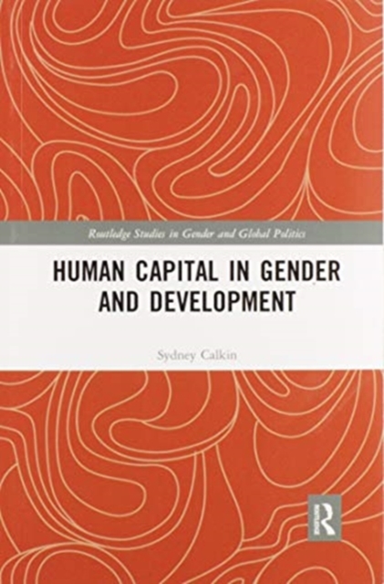 Human Capital in Gender and Development, Paperback / softback Book