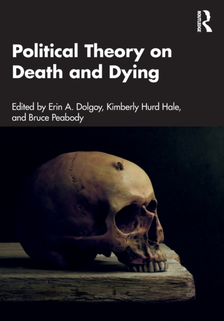 Political Theory on Death and Dying, Paperback / softback Book