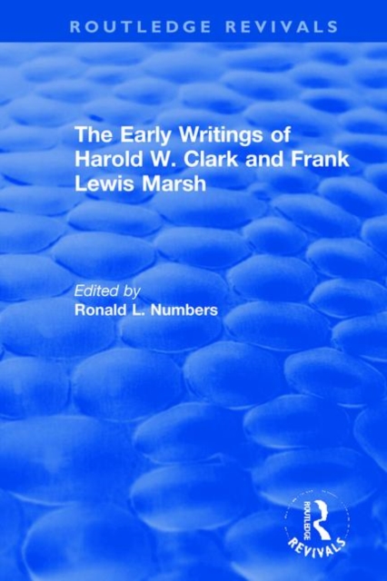 The Early Writings of Harold W. Clark and Frank Lewis Marsh, Paperback / softback Book