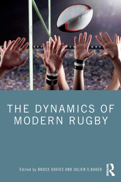 The Dynamics of Modern Rugby, Paperback / softback Book