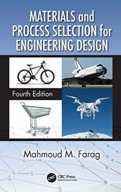 Materials and Process Selection for Engineering Design, Hardback Book