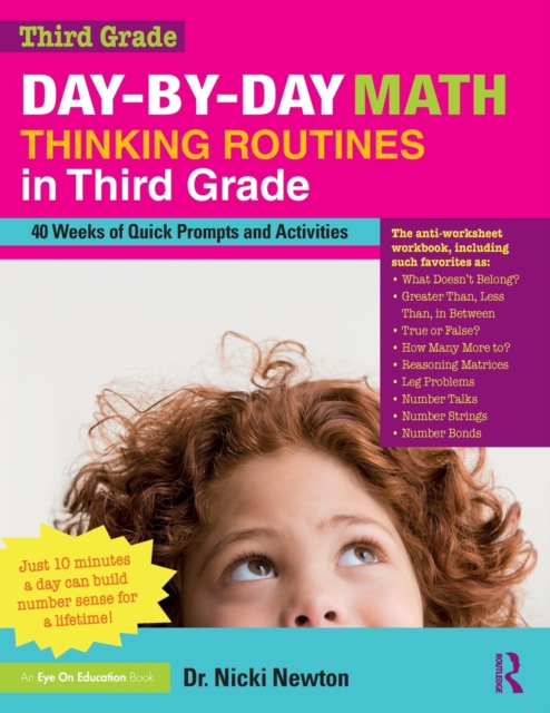 Day-by-Day Math Thinking Routines in Third Grade : 40 Weeks of Quick Prompts and Activities, Paperback / softback Book