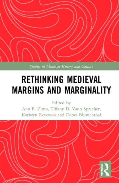 Rethinking Medieval Margins and Marginality, Hardback Book