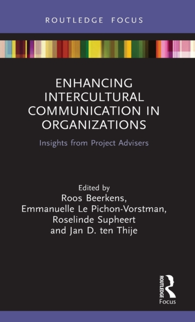 Enhancing Intercultural Communication in Organizations : Insights from Project Advisers, Hardback Book
