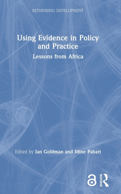 Using Evidence in Policy and Practice : Lessons from Africa, Hardback Book