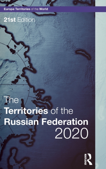 The Territories of the Russian Federation 2020, Hardback Book
