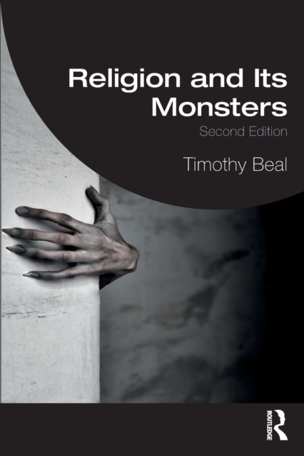 Religion and Its Monsters, Paperback / softback Book