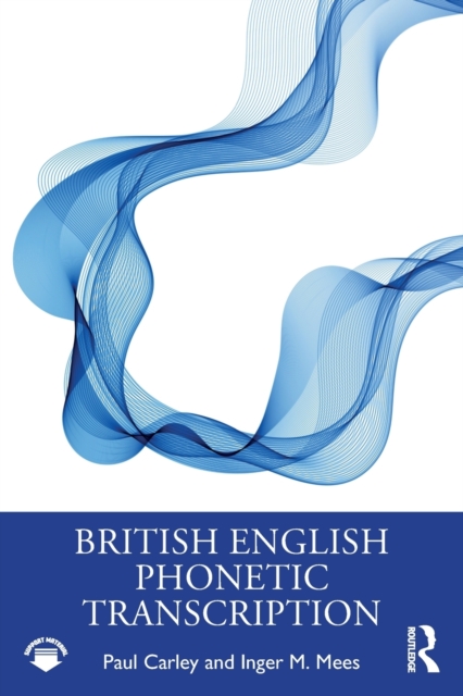British English Phonetic Transcription, Paperback / softback Book