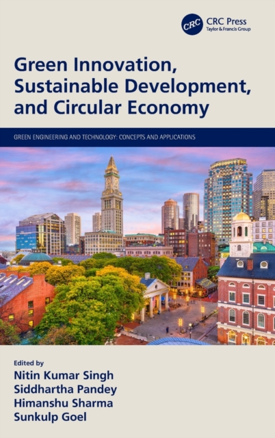 Green Innovation, Sustainable Development, and Circular Economy, Hardback Book