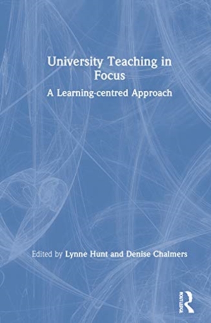University Teaching in Focus : A Learning-centred Approach, Hardback Book