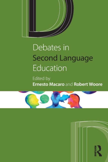 Debates in Second Language Education, Paperback / softback Book
