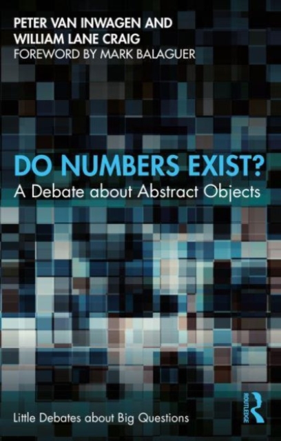 Do Numbers Exist? : A Debate about Abstract Objects, Paperback / softback Book