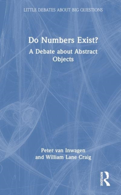 Do Numbers Exist? : A Debate about Abstract Objects, Hardback Book