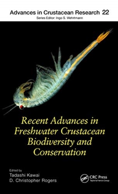 Recent Advances in Freshwater Crustacean Biodiversity and Conservation, Hardback Book