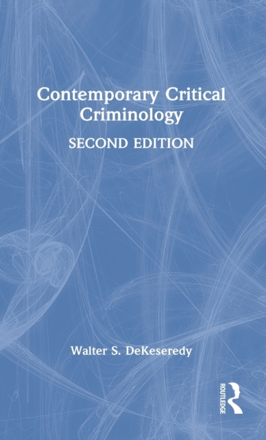 Contemporary Critical Criminology, Hardback Book