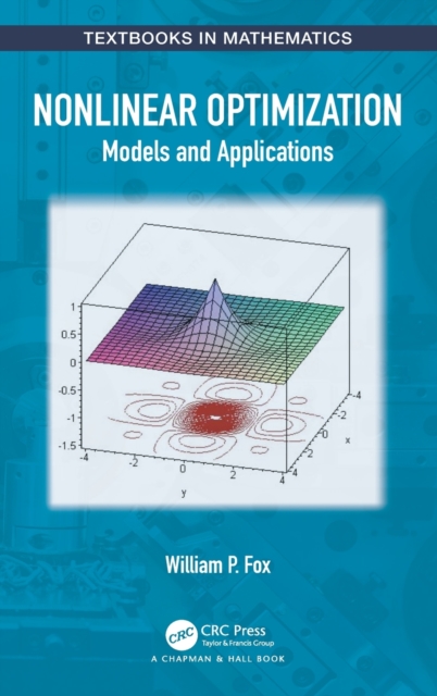 Nonlinear Optimization : Models and Applications, Hardback Book
