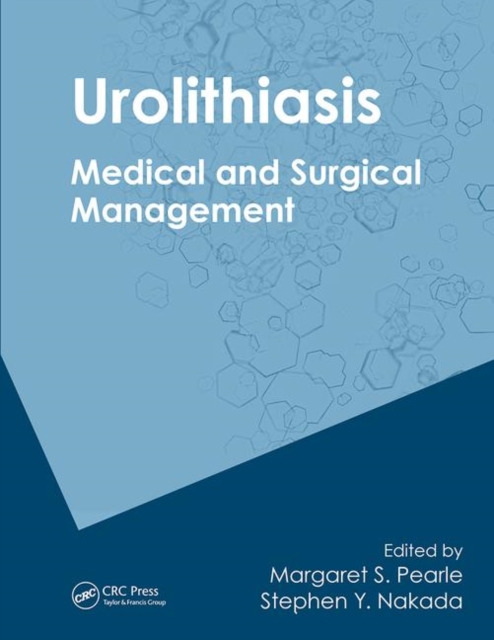Urolithiasis : Medical and Surgical Management of Stone Disease, Paperback / softback Book