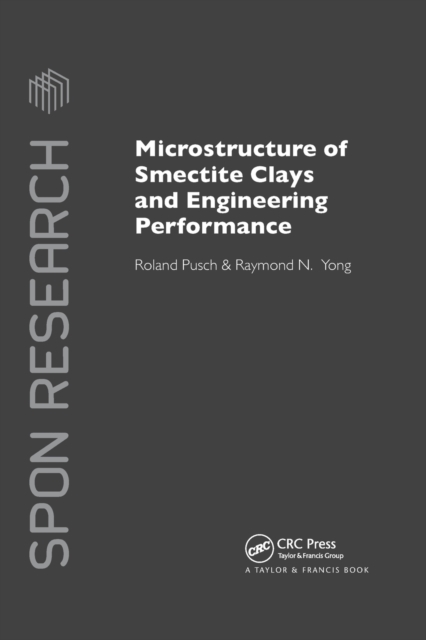Microstructure of Smectite Clays and Engineering Performance, Paperback / softback Book