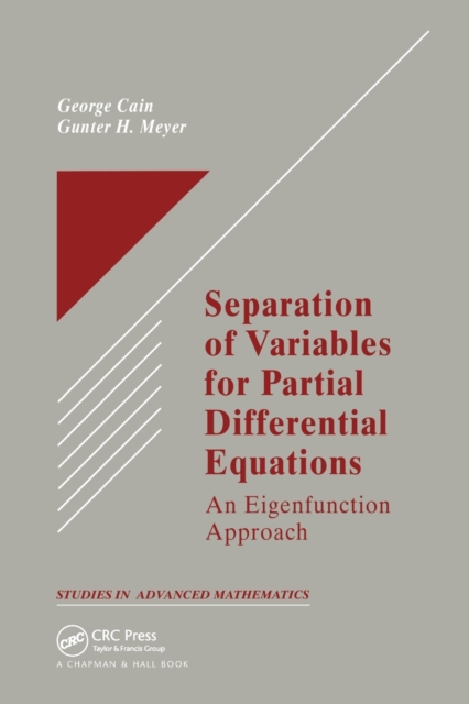 Separation of Variables for Partial Differential Equations : An Eigenfunction Approach, Paperback / softback Book