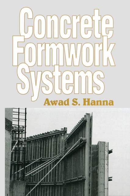 Concrete Formwork Systems, Paperback / softback Book