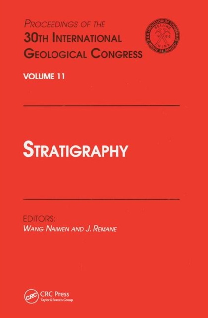 Stratigraphy : Proceedings of the 30th International Geological Congress, Volume 11, Paperback / softback Book