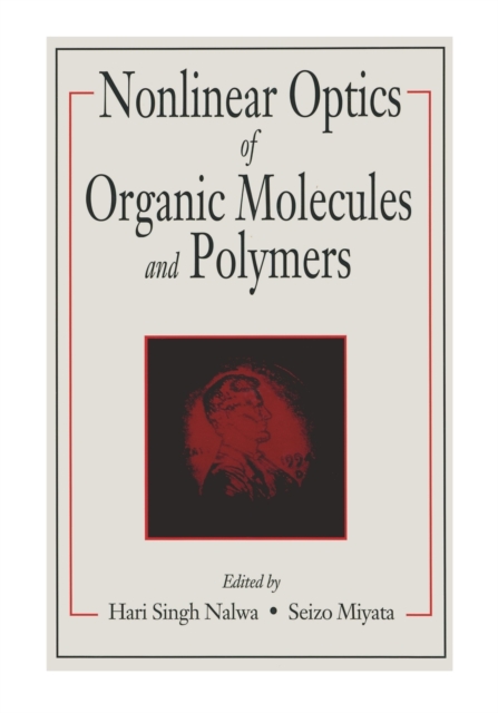 Nonlinear Optics of Organic Molecules and Polymers, Paperback / softback Book