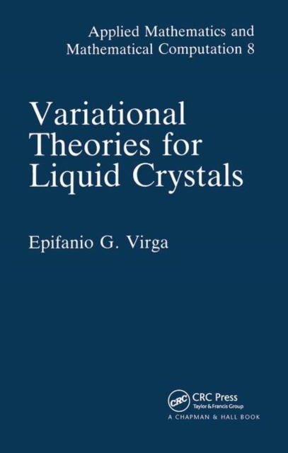 Variational Theories for Liquid Crystals, Paperback / softback Book