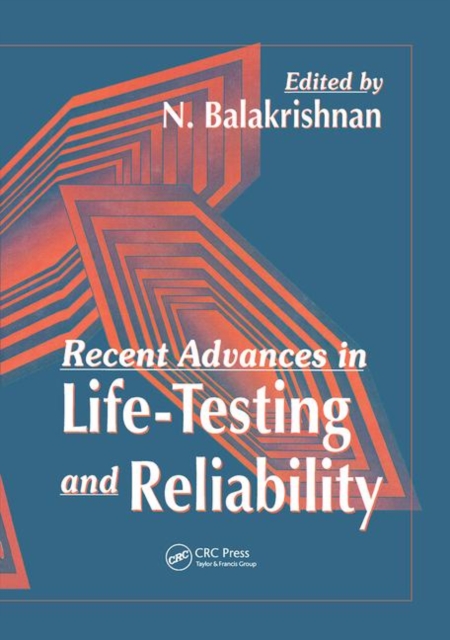 Recent Advances in Life-Testing and Reliability, Paperback / softback Book