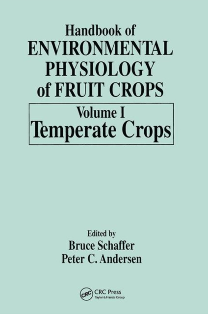 Handbook of Environmental Physiology of Fruit Crops, Paperback / softback Book