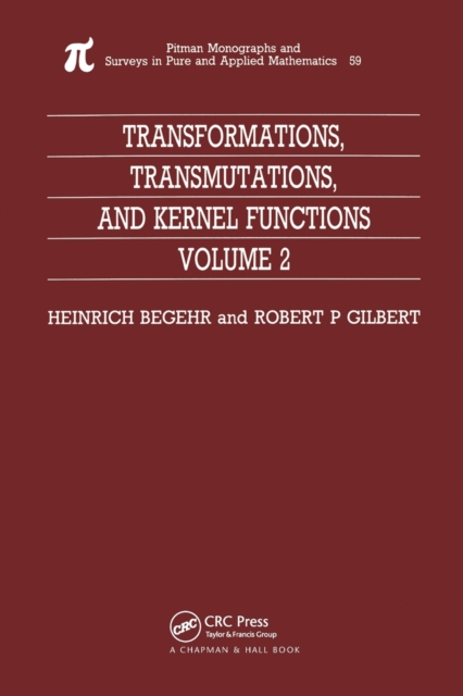Transformations, Transmutations, and Kernel Functions, Volume II, Paperback / softback Book