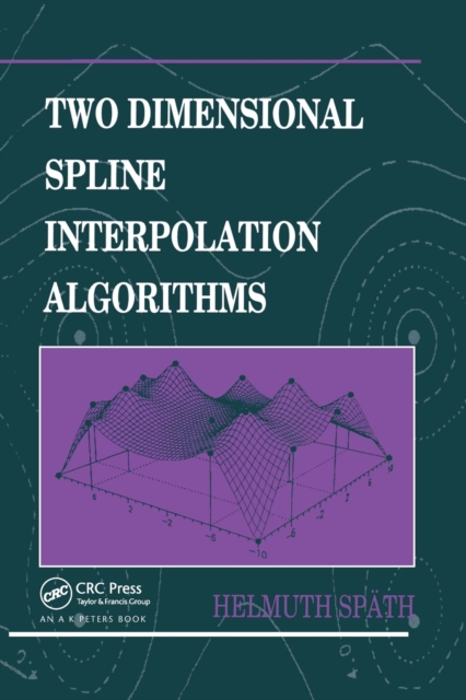Two Dimensional Spline Interpolation Algorithms, Paperback / softback Book