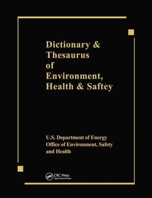 Dictionary & Thesaurus of Environment, Health & Safety, Paperback / softback Book