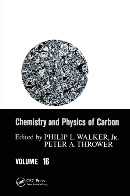 Chemistry & Physics of Carbon : Volume 16, Paperback / softback Book