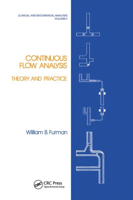 Continuous Flow Analysis : Theory and Practice, Paperback / softback Book