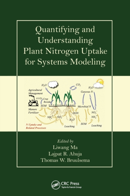 Quantifying and Understanding Plant Nitrogen Uptake for Systems Modeling, Paperback / softback Book
