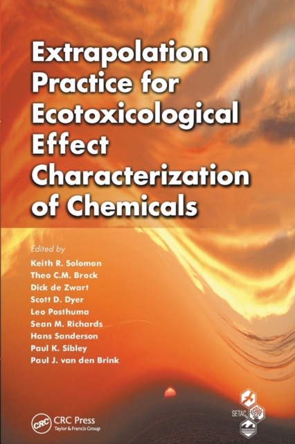 Extrapolation Practice for Ecotoxicological Effect Characterization of Chemicals, Paperback / softback Book
