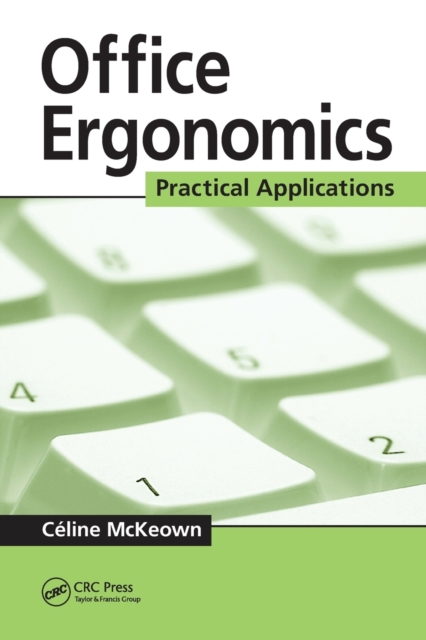 Office Ergonomics : Practical Applications, Paperback / softback Book