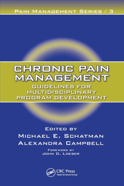 Chronic Pain Management : Guidelines for Multidisciplinary Program Development, Paperback / softback Book