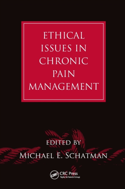 Ethical Issues in Chronic Pain Management, Paperback / softback Book