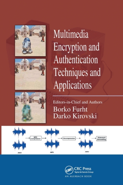 Multimedia Encryption and Authentication Techniques and Applications, Paperback / softback Book