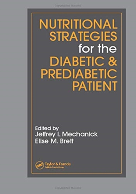 Nutritional Strategies for the Diabetic/Prediabetic Patient, Paperback / softback Book
