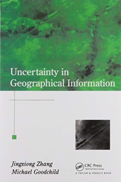 Uncertainty in Geographical Information, Paperback / softback Book